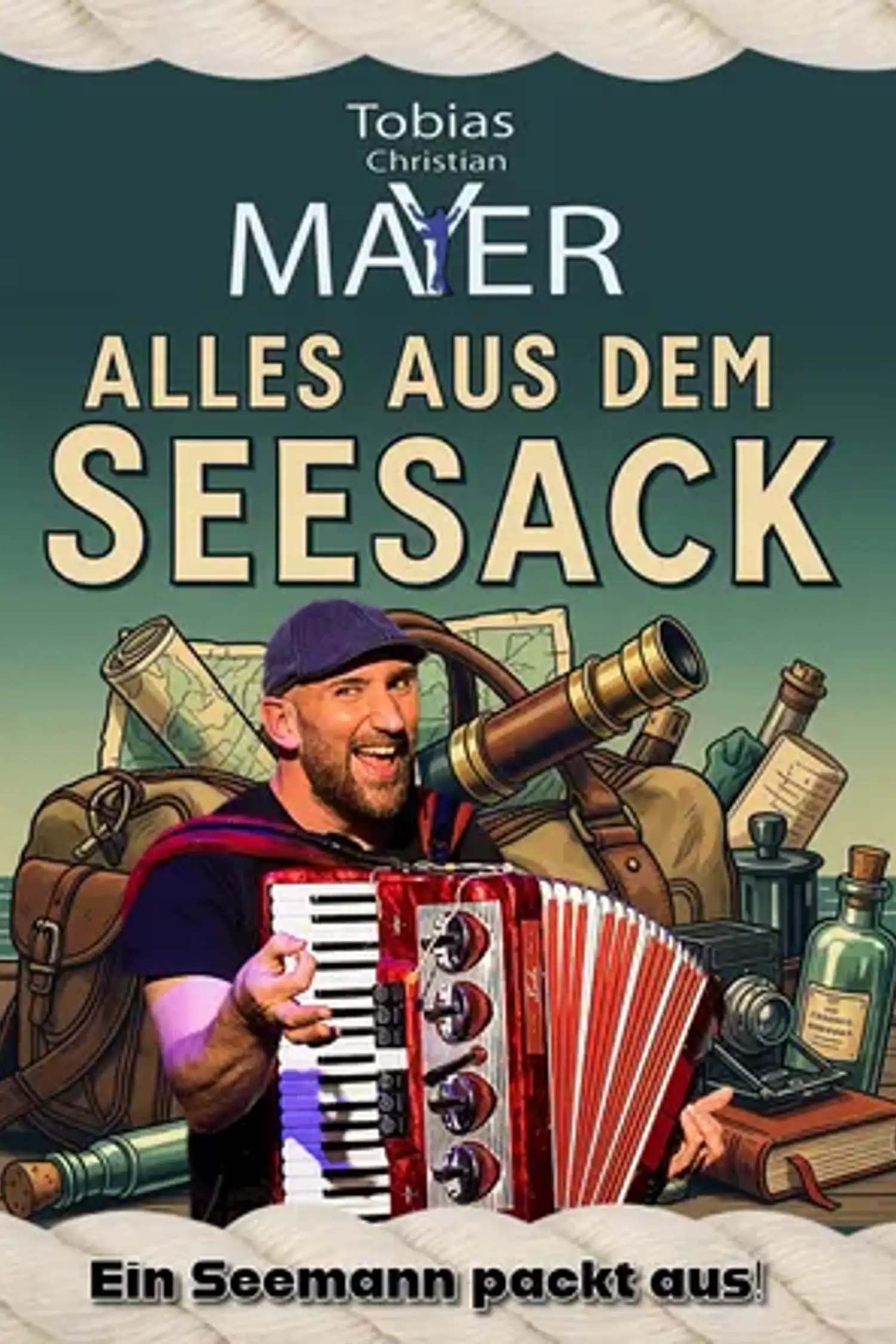 Alles aus dem Seesack
Ein Abend mit Tobias Christian Mayer
Ein Seemann packt aus!